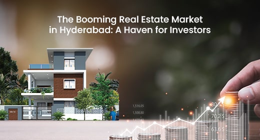 Reasons to Invest in Hyderabad Real Estate
